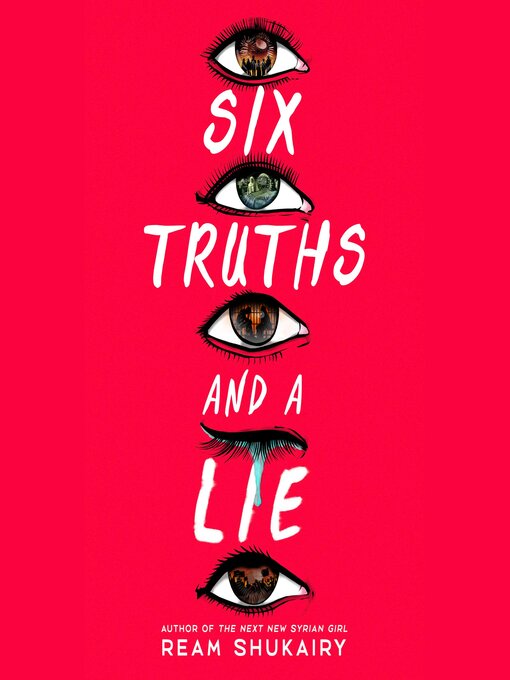 Titeldetails für Six Truths and a Lie nach Ream Shukairy - Warteliste